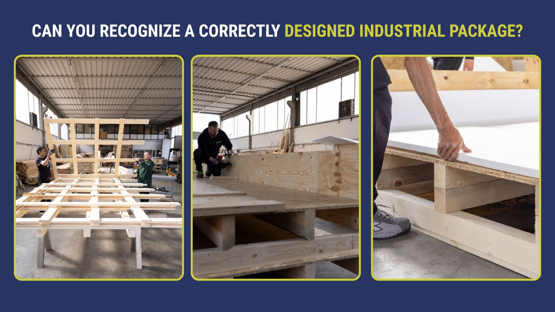 correctly designed industrial package